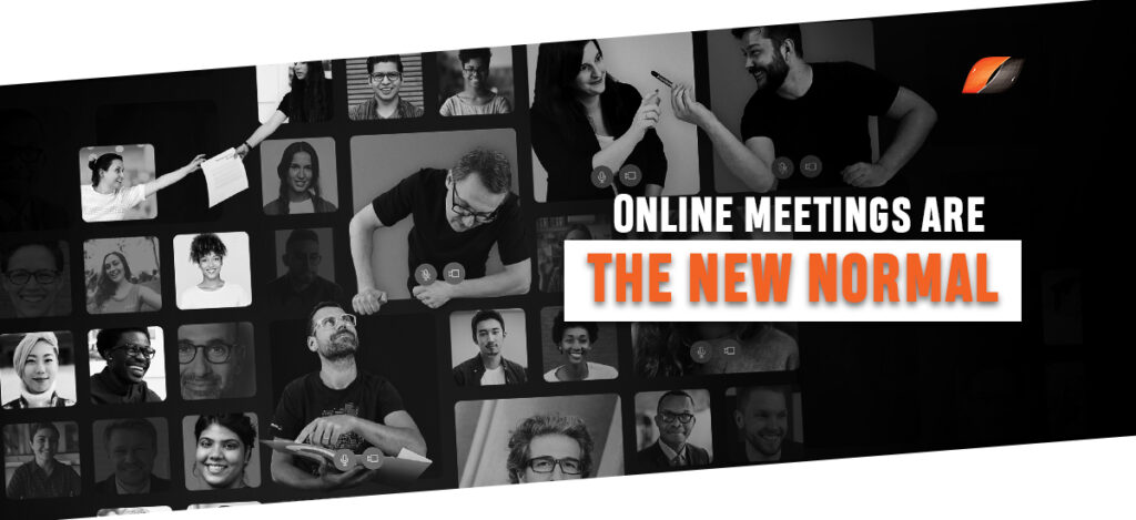 Online meetings are the new normal